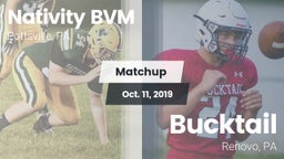 Matchup: Nativity BVM High vs. Bucktail  2019