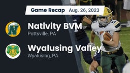 Recap: Nativity BVM  vs. Wyalusing Valley  2023