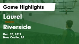Laurel  vs Riverside  Game Highlights - Dec. 20, 2019