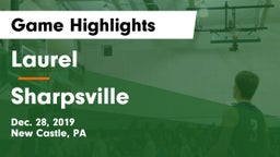 Laurel  vs Sharpsville  Game Highlights - Dec. 28, 2019