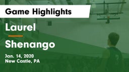 Laurel  vs Shenango  Game Highlights - Jan. 14, 2020