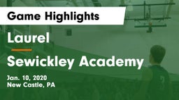 Laurel  vs Sewickley Academy  Game Highlights - Jan. 10, 2020