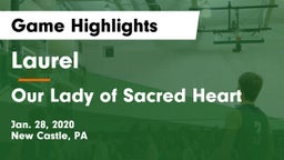 Laurel  vs Our Lady of Sacred Heart  Game Highlights - Jan. 28, 2020