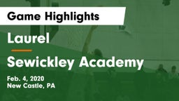 Laurel  vs Sewickley Academy  Game Highlights - Feb. 4, 2020