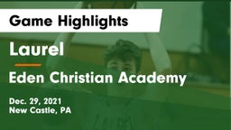 Laurel  vs Eden Christian Academy  Game Highlights - Dec. 29, 2021