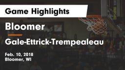 Bloomer  vs Gale-Ettrick-Trempealeau  Game Highlights - Feb. 10, 2018