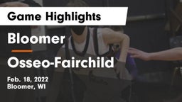 Bloomer  vs Osseo-Fairchild  Game Highlights - Feb. 18, 2022