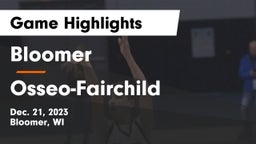 Bloomer  vs Osseo-Fairchild  Game Highlights - Dec. 21, 2023