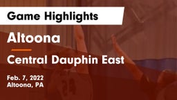 Altoona  vs Central Dauphin East  Game Highlights - Feb. 7, 2022