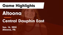 Altoona  vs Central Dauphin East  Game Highlights - Jan. 16, 2024