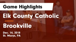 Elk County Catholic  vs Brookville  Game Highlights - Dec. 14, 2018