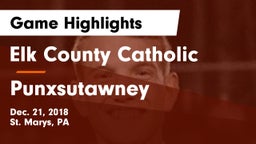 Elk County Catholic  vs Punxsutawney  Game Highlights - Dec. 21, 2018