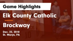 Elk County Catholic  vs Brockway  Game Highlights - Dec. 22, 2018