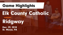 Elk County Catholic  vs Ridgway  Game Highlights - Dec. 29, 2018