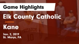 Elk County Catholic  vs Kane  Game Highlights - Jan. 2, 2019