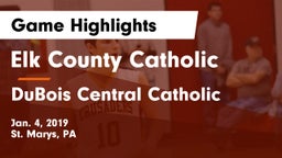 Elk County Catholic  vs DuBois Central Catholic  Game Highlights - Jan. 4, 2019
