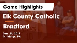 Elk County Catholic  vs Bradford  Game Highlights - Jan. 24, 2019