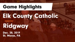 Elk County Catholic  vs Ridgway  Game Highlights - Dec. 28, 2019