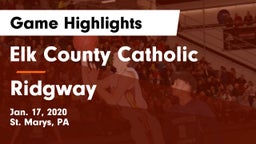 Elk County Catholic  vs Ridgway  Game Highlights - Jan. 17, 2020