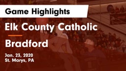 Elk County Catholic  vs Bradford  Game Highlights - Jan. 23, 2020