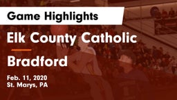Elk County Catholic  vs Bradford  Game Highlights - Feb. 11, 2020