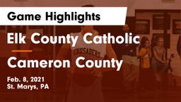 Elk County Catholic  vs Cameron County  Game Highlights - Feb. 8, 2021