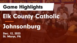 Elk County Catholic  vs Johnsonburg  Game Highlights - Dec. 12, 2023