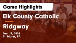 Elk County Catholic  vs Ridgway  Game Highlights - Jan. 19, 2024