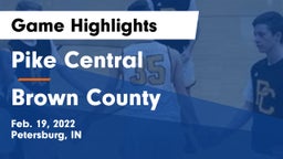 Pike Central  vs Brown County  Game Highlights - Feb. 19, 2022