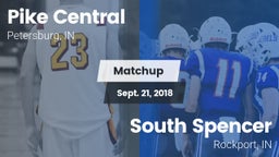 Matchup: Pike Central High vs. South Spencer  2018