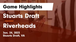 Stuarts Draft  vs Riverheads  Game Highlights - Jan. 24, 2023