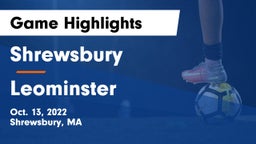 Shrewsbury  vs Leominster  Game Highlights - Oct. 13, 2022