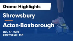 Shrewsbury  vs Acton-Boxborough  Game Highlights - Oct. 17, 2023
