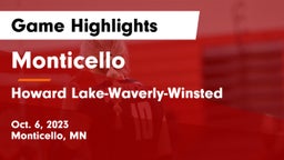 Monticello  vs Howard Lake-Waverly-Winsted  Game Highlights - Oct. 6, 2023