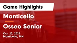 Monticello  vs Osseo Senior  Game Highlights - Oct. 20, 2023