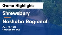 Shrewsbury  vs Nashoba Regional  Game Highlights - Oct. 26, 2022