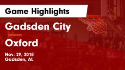 Gadsden City  vs Oxford  Game Highlights - Nov. 29, 2018