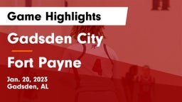 Gadsden City  vs Fort Payne  Game Highlights - Jan. 20, 2023