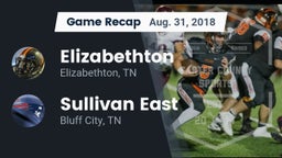 Recap: Elizabethton  vs. Sullivan East  2018