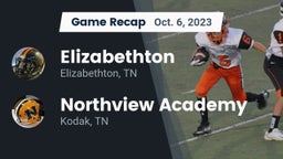 Recap: Elizabethton  vs. Northview Academy 2023
