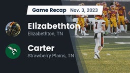 Recap: Elizabethton  vs. Carter  2023
