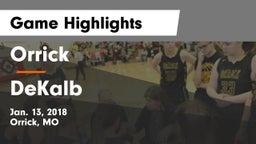 Orrick  vs DeKalb  Game Highlights - Jan. 13, 2018