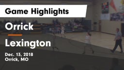 Orrick  vs Lexington  Game Highlights - Dec. 13, 2018