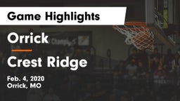 Orrick  vs Crest Ridge  Game Highlights - Feb. 4, 2020
