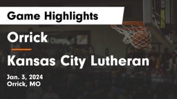 Orrick  vs Kansas City Lutheran Game Highlights - Jan. 3, 2024
