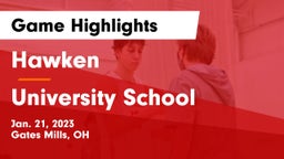 Hawken  vs University School Game Highlights - Jan. 21, 2023