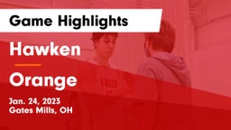 Hawken  vs Orange  Game Highlights - Jan. 24, 2023