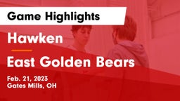 Hawken  vs East  Golden Bears Game Highlights - Feb. 21, 2023