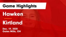 Hawken  vs Kirtland  Game Highlights - Dec. 19, 2020