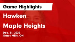 Hawken  vs Maple Heights  Game Highlights - Dec. 21, 2020